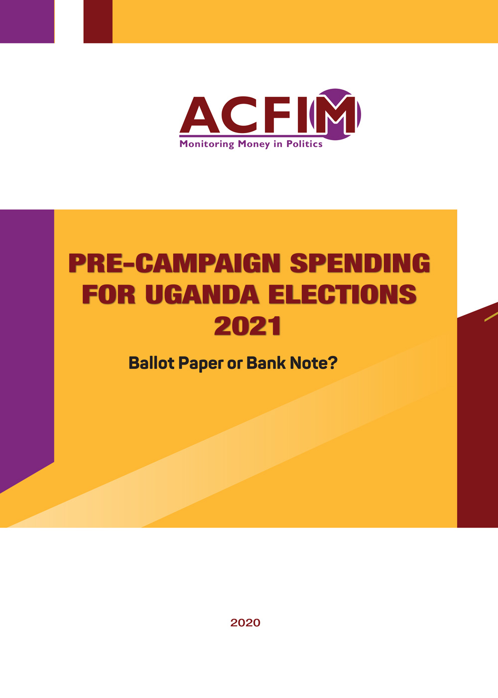 Pre-Campaign Spending for Uganda Elections 2021